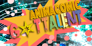Concurso Animacomic Got Talent