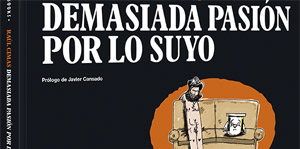 Raúl Cimas: Demasiada pasión por lo suyo